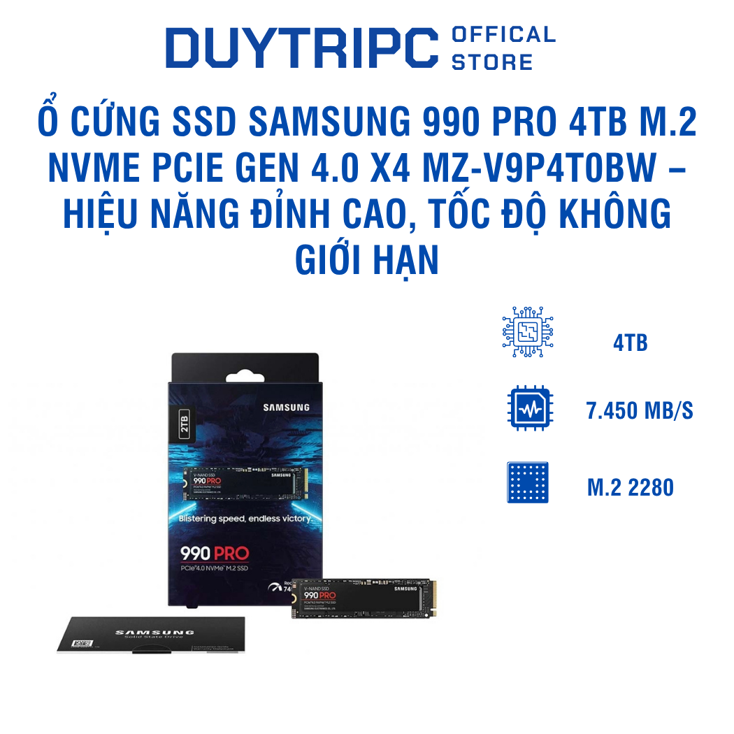 Ổ cứng SSD Samsung 990 PRO 4TB M.2 NVMe PCIe Gen 4.0 x4 MZ-V9P4T0BW – Hiệu năng đỉnh cao, tốc độ không giới hạn